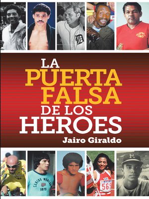 cover image of La Puerta Falsa De Los Héroes